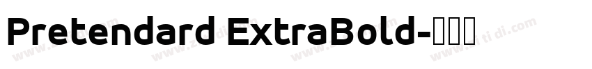 Pretendard ExtraBold字体转换